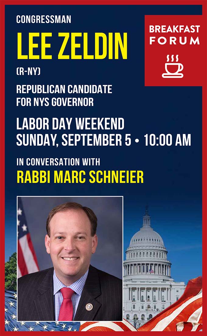 Congressman Lee Zeldin - September 5 - The Hampton Synagogue